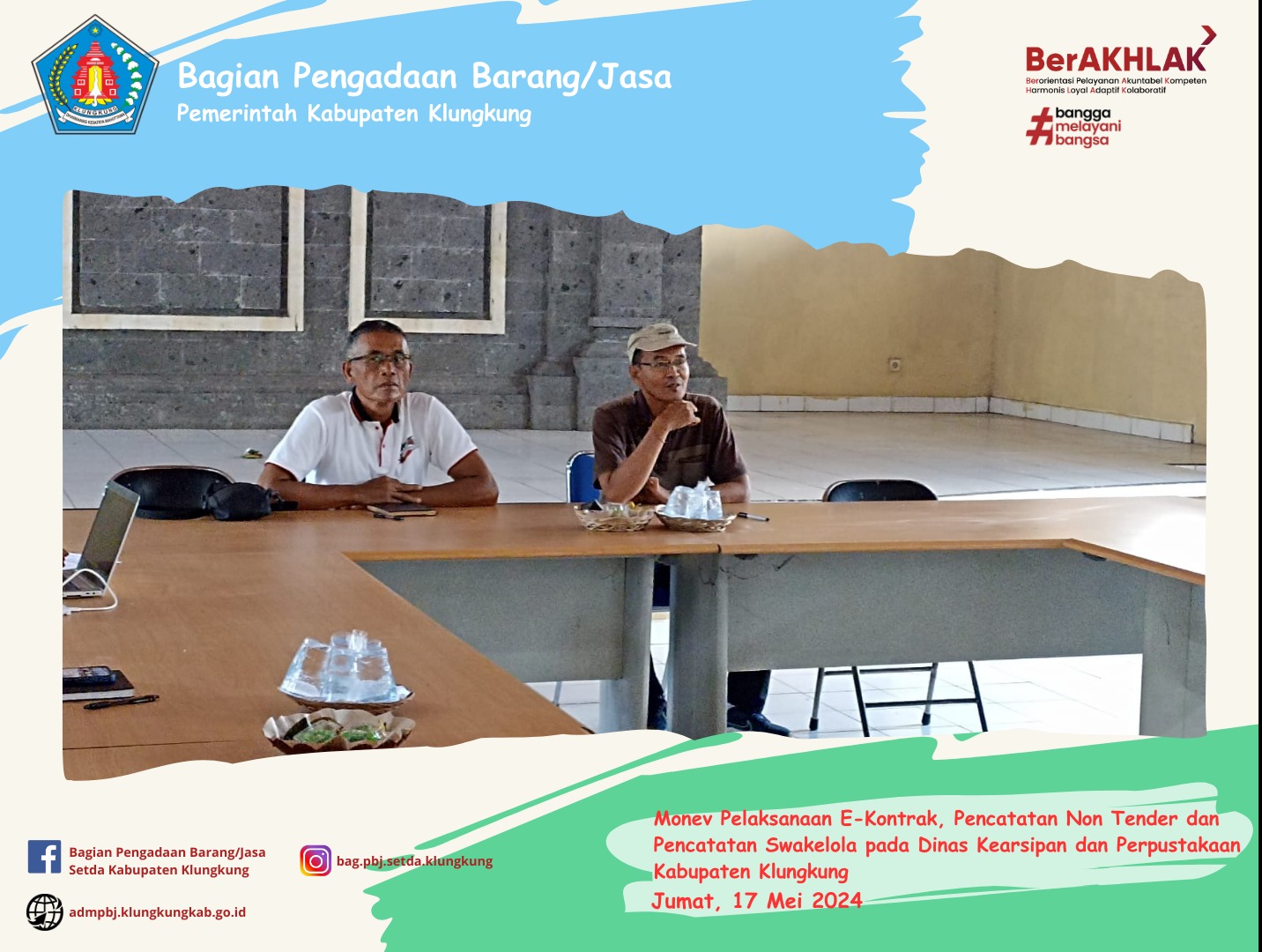 Monitoring Pelaksanaan E-Kontrak, Pencatatan Non Tender dan Pencatatan Swakelola Pada Dinas Kearsipan dan Perpustakaan Kabupaten klungkung