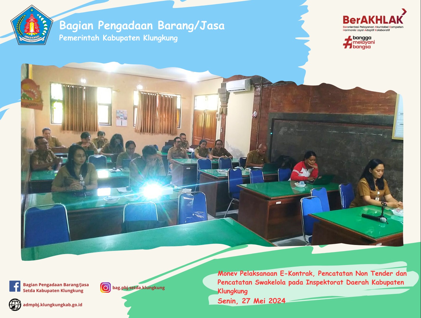 Monitoring Pelaksanaan E-Kontrak, Pencatatan Non Tender dan Pencatatan Swakelola Pada Inspektorat Daerah Kabupaten klungkung