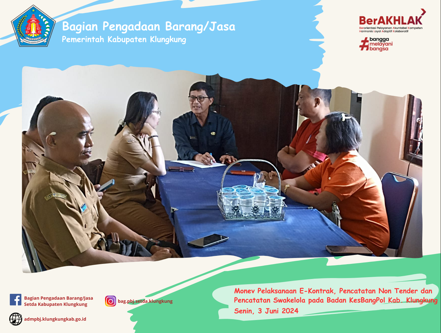 Monitoring Pelaksanaan E-Kontrak, Pencatatan Non Tender dan Pencatatan Swakelola Pada Badan Kesatuan Bangsa dan Politik Kabupaten klungkung