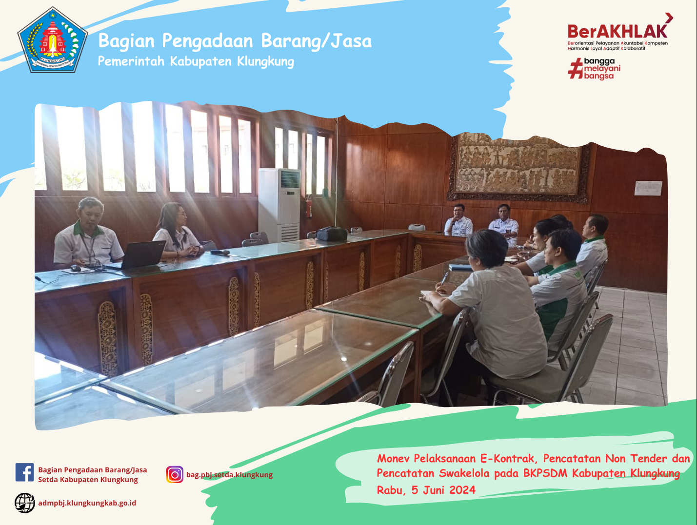 Monitoring Pelaksanaan E-Kontrak, Pencatatan Non Tender dan Pencatatan Swakelola Pada Badan Kepegawaian dan Pengembangan Sumber Daya Manusia Kabupaten klungkung
