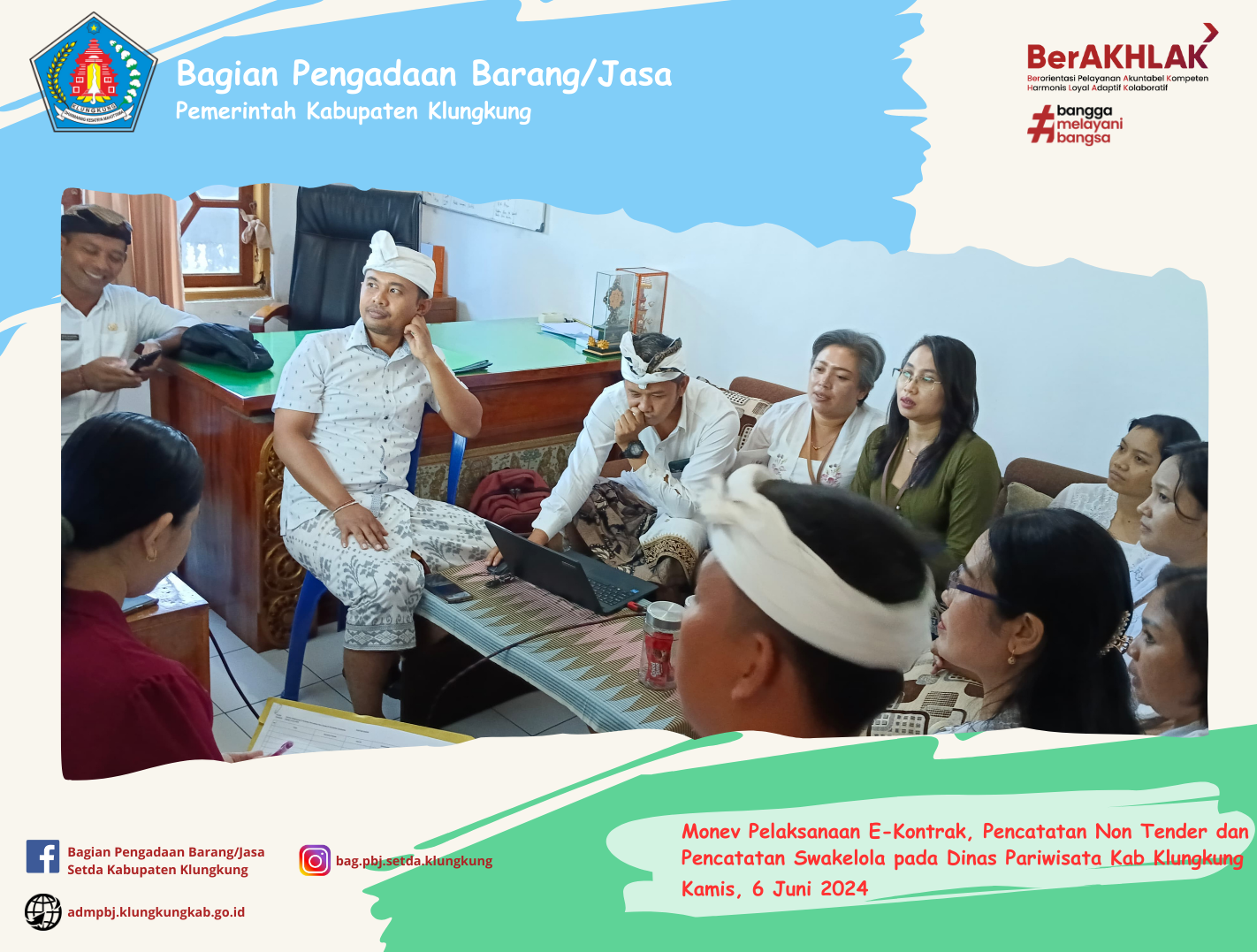 Monitoring Pelaksanaan E-Kontrak, Pencatatan Non Tender dan Pencatatan Swakelola Pada Dinas Pariwisata Kabupaten klungkung