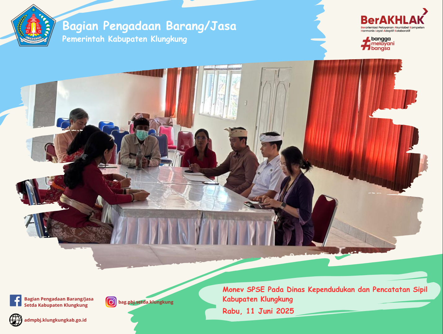 Monitoring Pelaksanaan E-Katalog Versi 5, E-Katalog Versi 6, E-Kontrak, Pencatatan Non Tender dan Pencatatan Swakelola Pada Dinas Kependudukan dan Pencatatan Sipil Kabupaten Klungkung