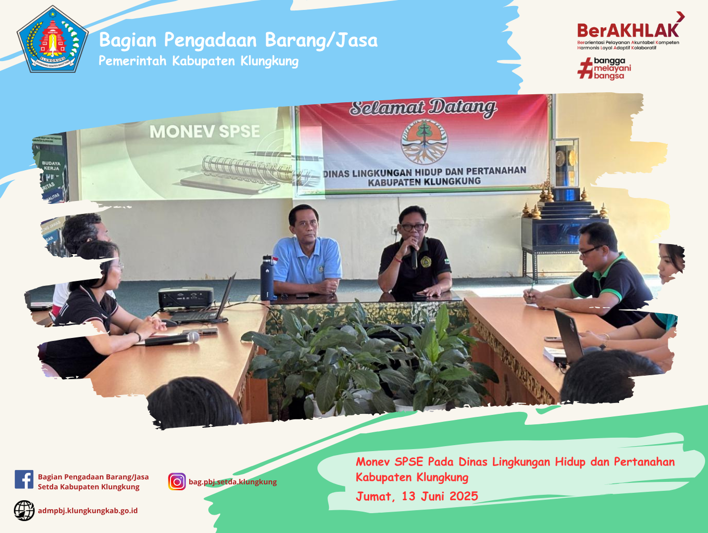 Monitoring Pelaksanaan E-Katalog Versi 5, E-Katalog Versi 6, E-Kontrak, Pencatatan Non Tender dan Pencatatan Swakelola Pada Dinas Lingkungan Hidup dan Pertanahan Kabupaten Klungkung
