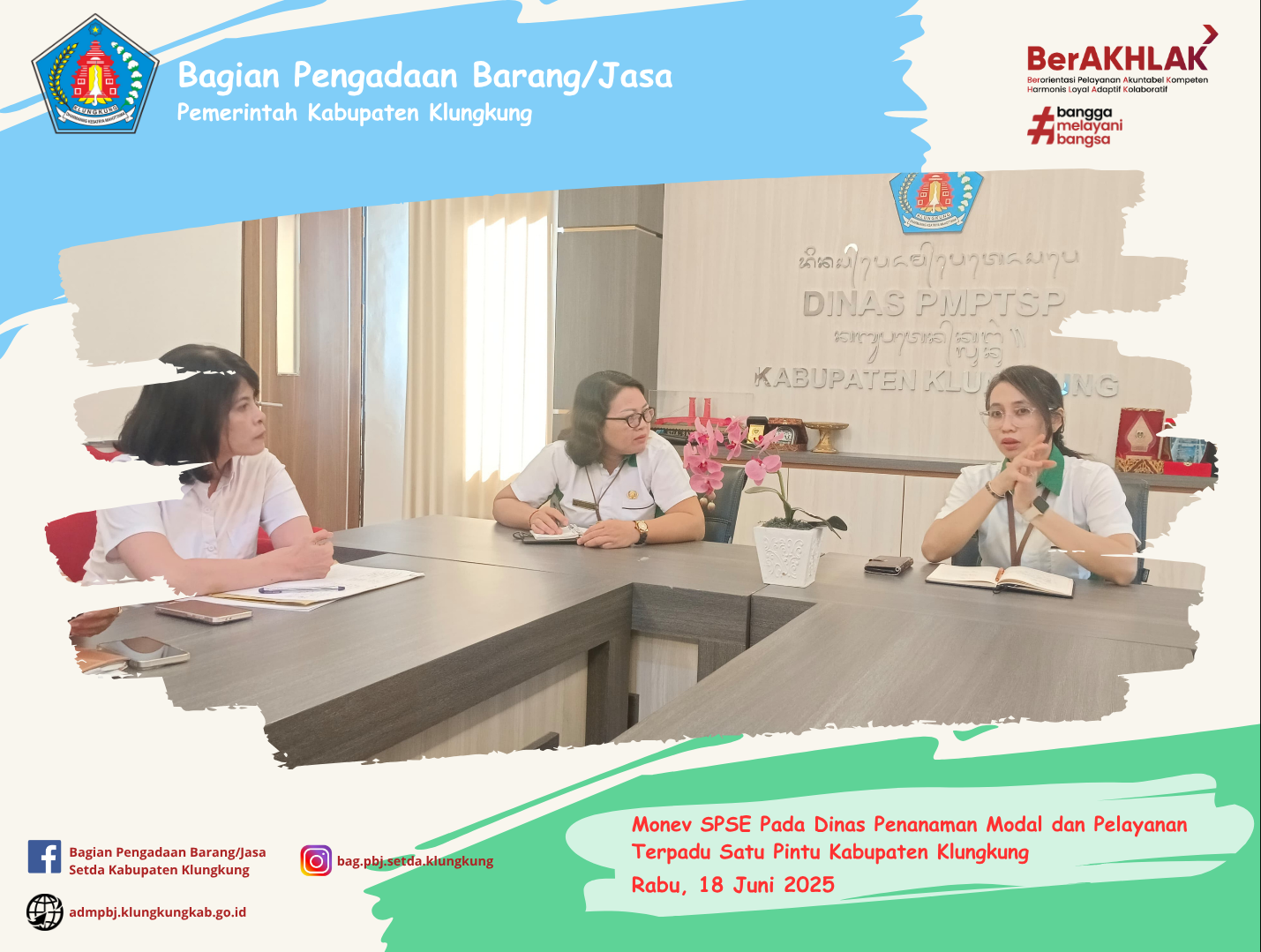 Monitoring Pelaksanaan E-Katalog Versi 5, E-Katalog Versi 6, E-Kontrak, Pencatatan Non Tender dan Pencatatan Swakelola Pada Dinas Penanaman Modal dan Pelayanan Terpadu Satu Pintu Kabupaten Klungkung