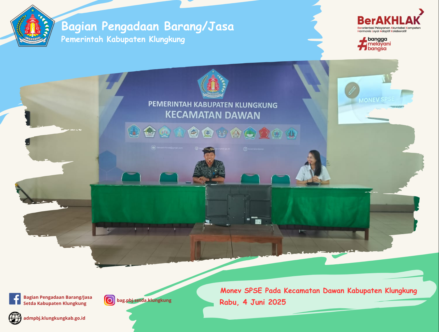 Monitoring Pelaksanaan E-Katalog Versi 5, E-Katalog Versi 6, E-Kontrak, Pencatatan Non Tender dan Pencatatan Swakelola Pada Kecamatan Dawan Kabupaten Klungkung