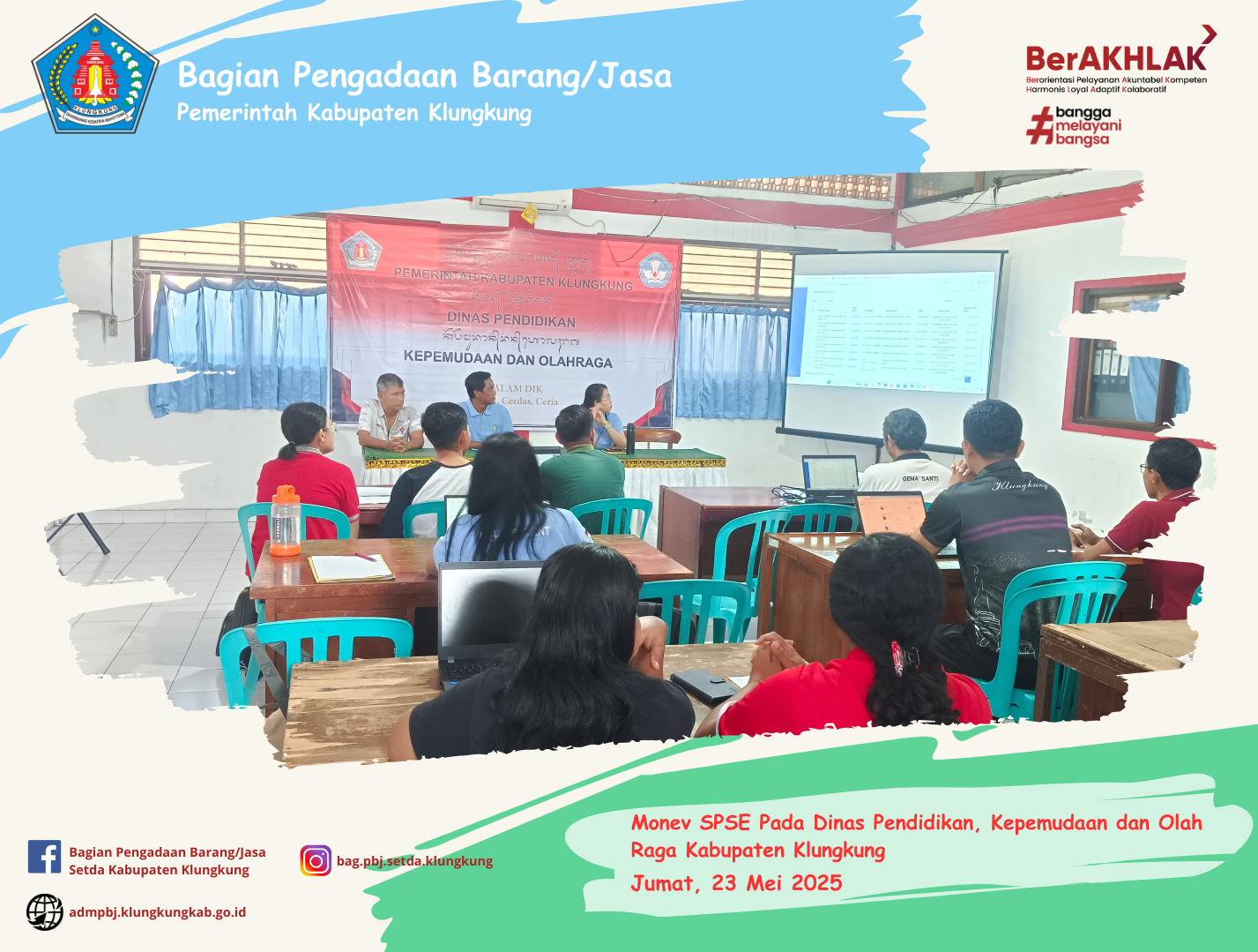 Monitoring Pelaksanaan E-Katalog Versi 5, E-Katalog Versi 6, E-Kontrak, Pencatatan Non Tender dan Pencatatan Swakelola Pada Dinas Pendidikan, Kepemudaan dan Olahraga Kabupaten Klungkung