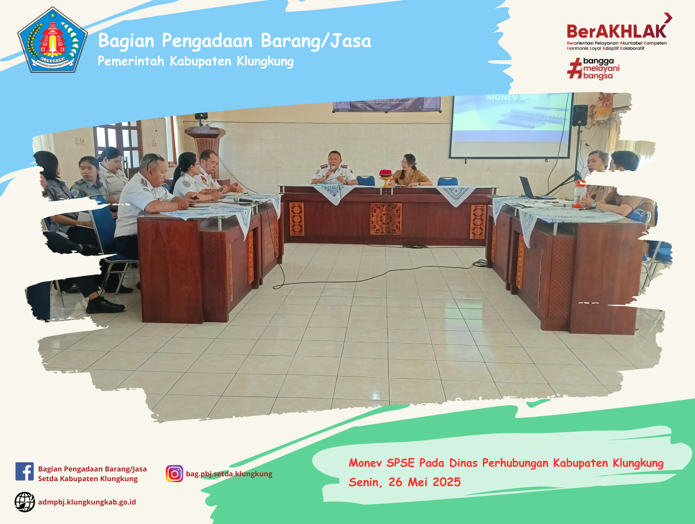 Monitoring Pelaksanaan E-Katalog Versi 5, E-Katalog Versi 6, E-Kontrak, Pencatatan Non Tender dan Pencatatan Swakelola Pada Dinas Perhubungan Kabupaten Klungkung