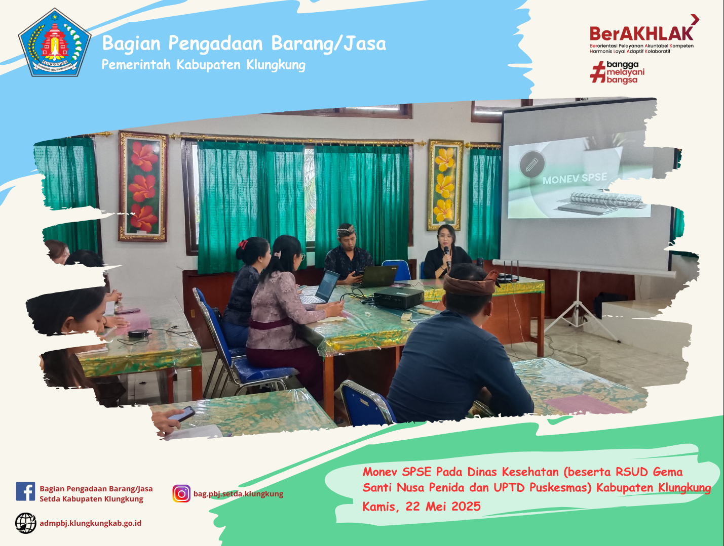 Monitoring Pelaksanaan E-Katalog Versi 5, E-Katalog Versi 6, E-Kontrak, Pencatatan Non Tender dan Pencatatan Swakelola Pada Dinas Kesehatan (beserta RSUD Gema Santi Nusa Penida dan UPTD Puskesmas) Kabupaten Klungkung