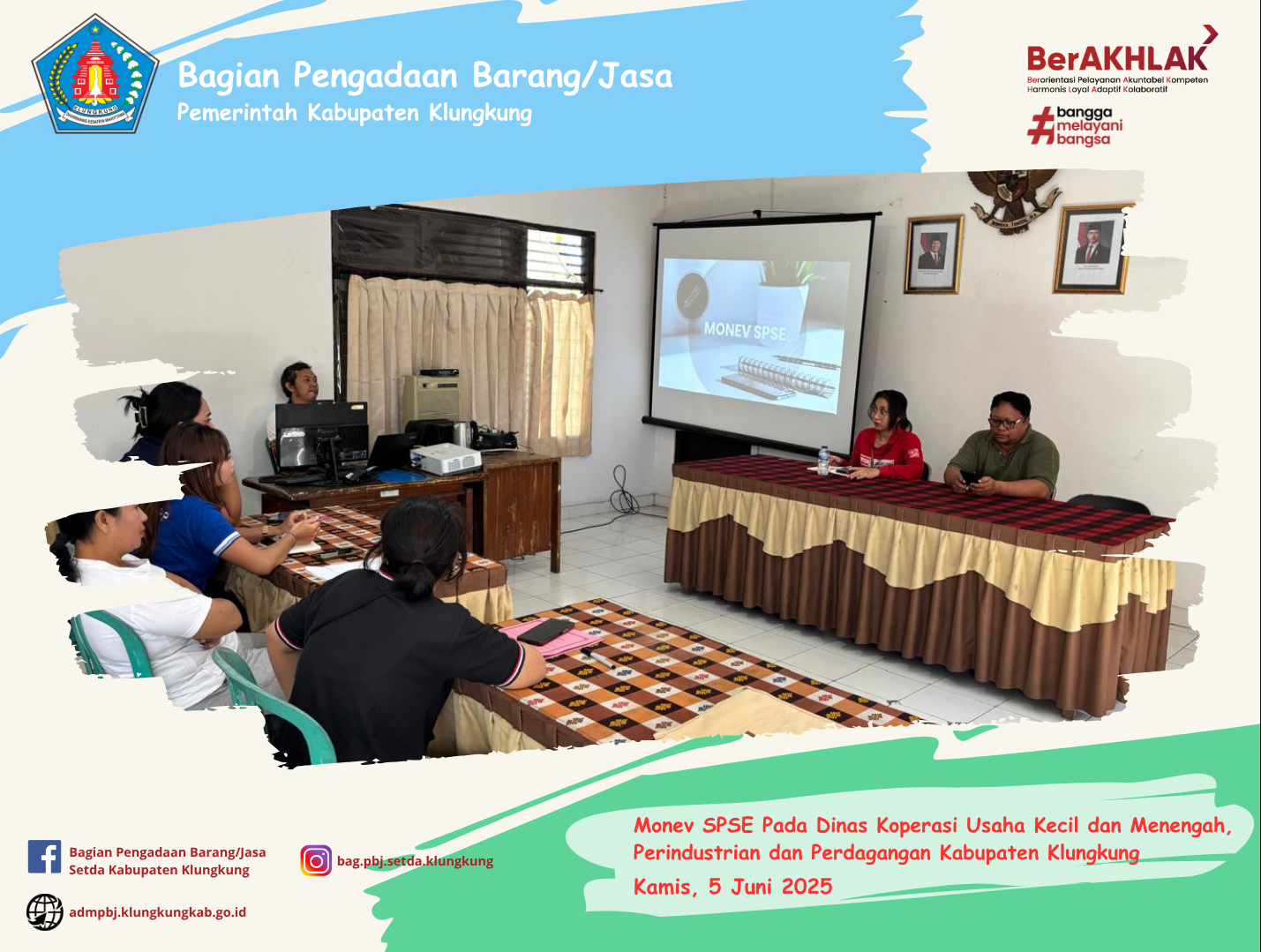 Monitoring Pelaksanaan E-Katalog Versi 5, E-Katalog Versi 6, E-Kontrak, Pencatatan Non Tender dan Pencatatan Swakelola Pada Dinas Koperasi Usaha Kecil dan Menengah, Perindustrian dan Perdangan Kabupaten Klungkung