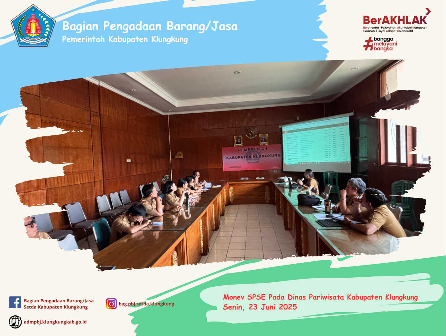 Monitoring Pelaksanaan E-Katalog Versi 5, E-Katalog Versi 6, E-Kontrak, Pencatatan Non Tender dan Pencatatan Swakelola Pada Dinas Pariwisata Kabupaten Klungkung