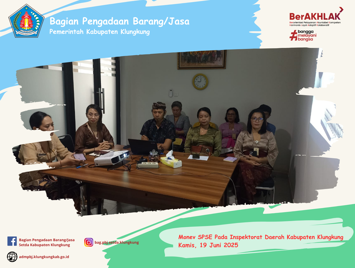 Monitoring Pelaksanaan E-Katalog Versi 5, E-Katalog Versi 6, E-Kontrak, Pencatatan Non Tender dan Pencatatan Swakelola Pada Inspektorat Daerah Kabupaten Klungkung