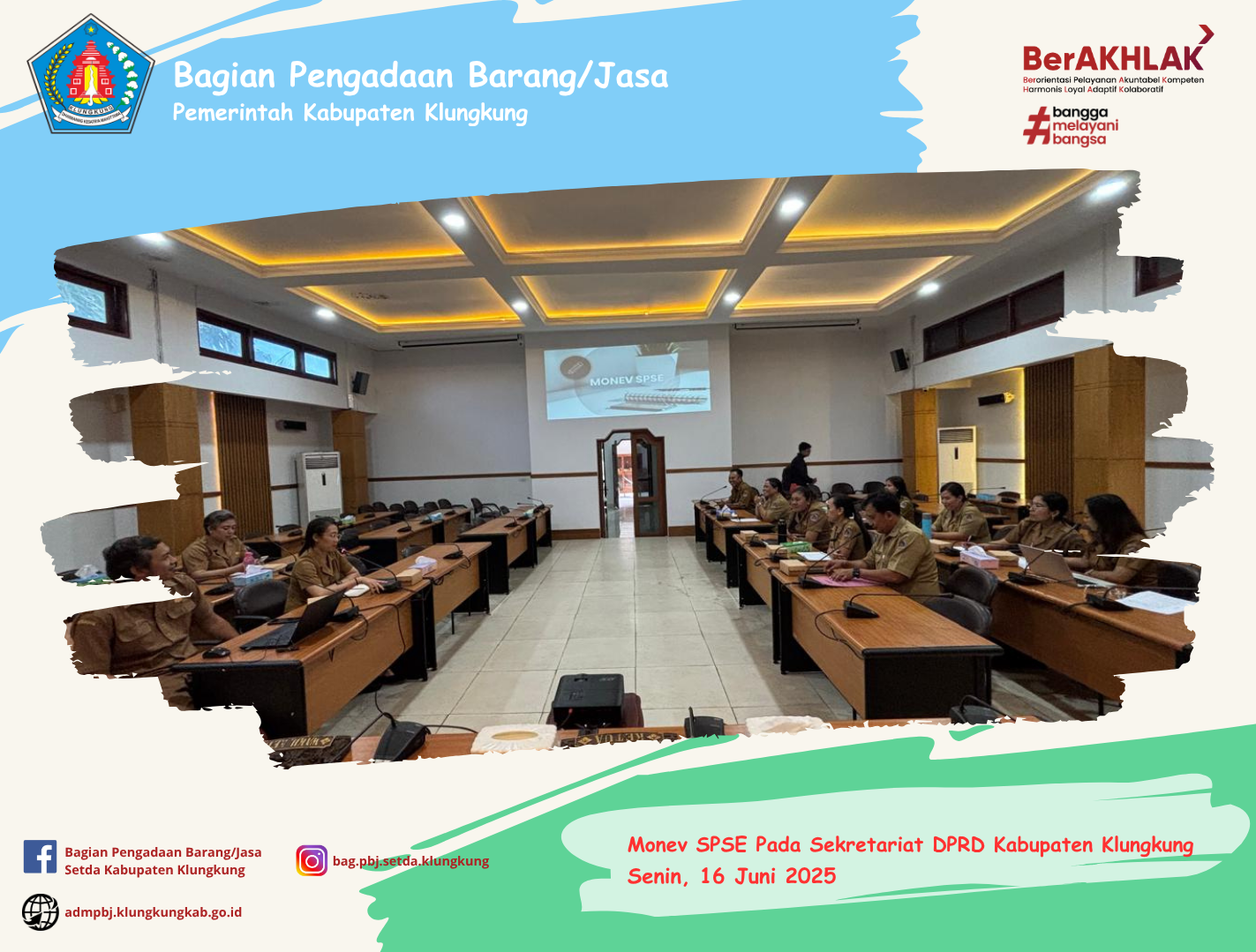 Monitoring Pelaksanaan E-Katalog Versi 5, E-Katalog Versi 6, E-Kontrak, Pencatatan Non Tender dan Pencatatan Swakelola Pada Sekretariat DPRD Kabupaten Klungkung