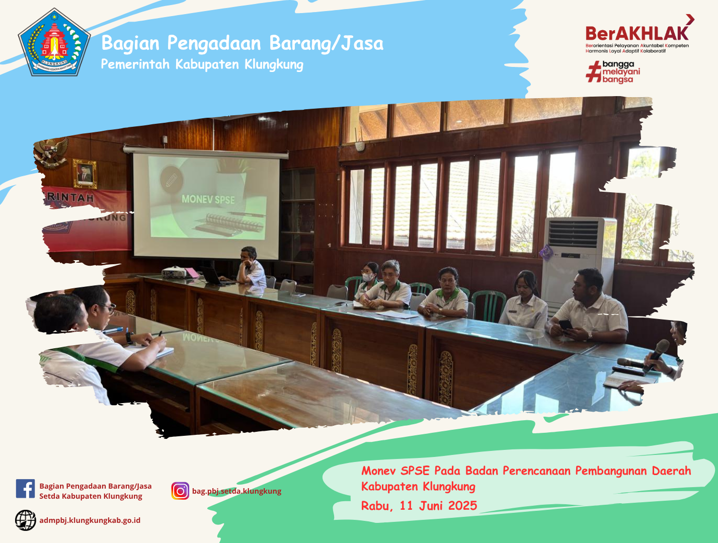 Monitoring Pelaksanaan E-Katalog Versi 5, E-Katalog Versi 6, E-Kontrak, Pencatatan Non Tender dan Pencatatan Swakelola Pada Badan Perencanaan Pembangunan Daerah Kabupaten Klungkung