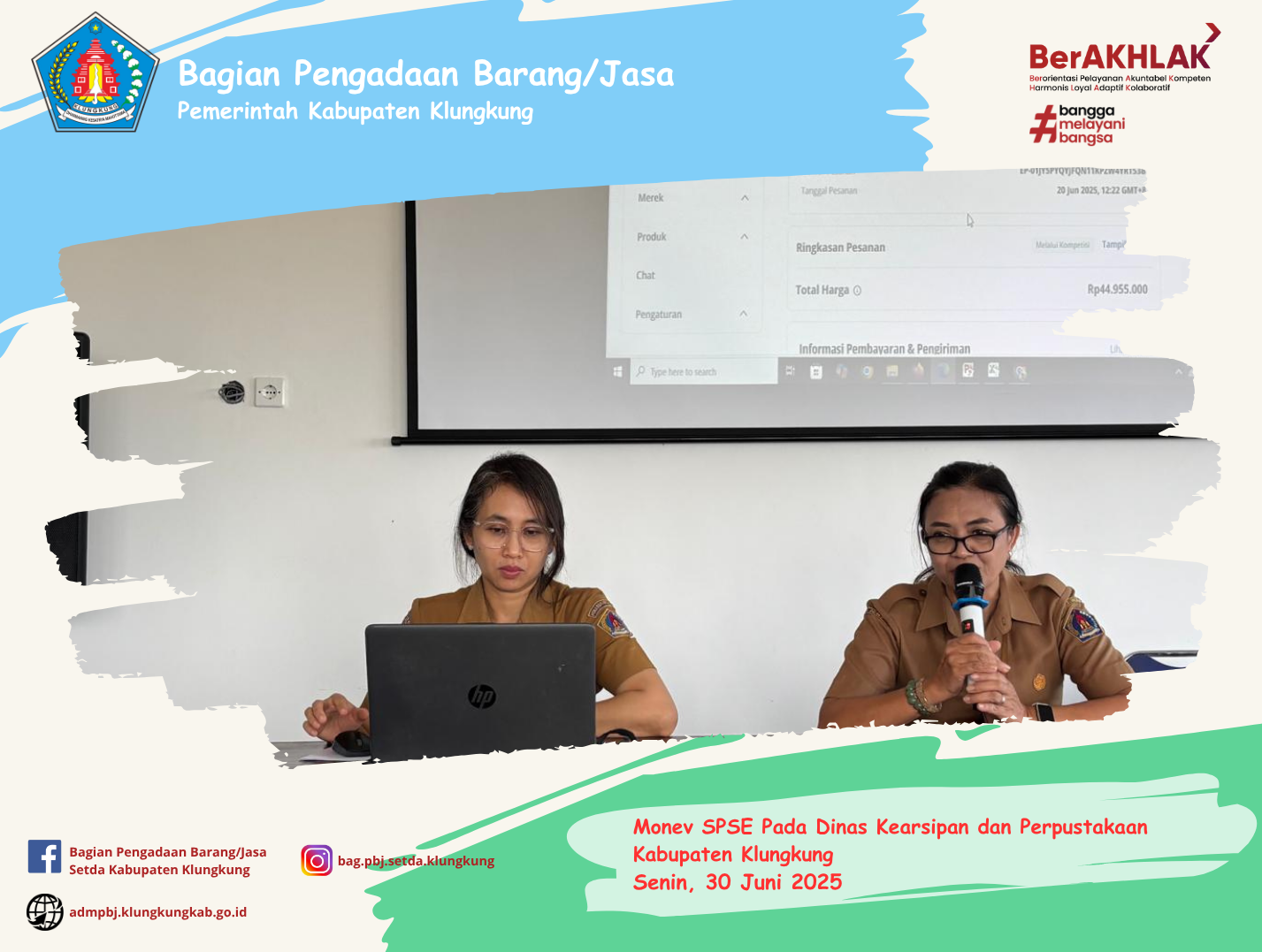 Monitoring Pelaksanaan E-Katalog Versi 5, E-Katalog Versi 6, E-Kontrak, Pencatatan Non Tender dan Pencatatan Swakelola Pada Dinas Kearsipan dan Perpustakaan Kabupaten Klungkung