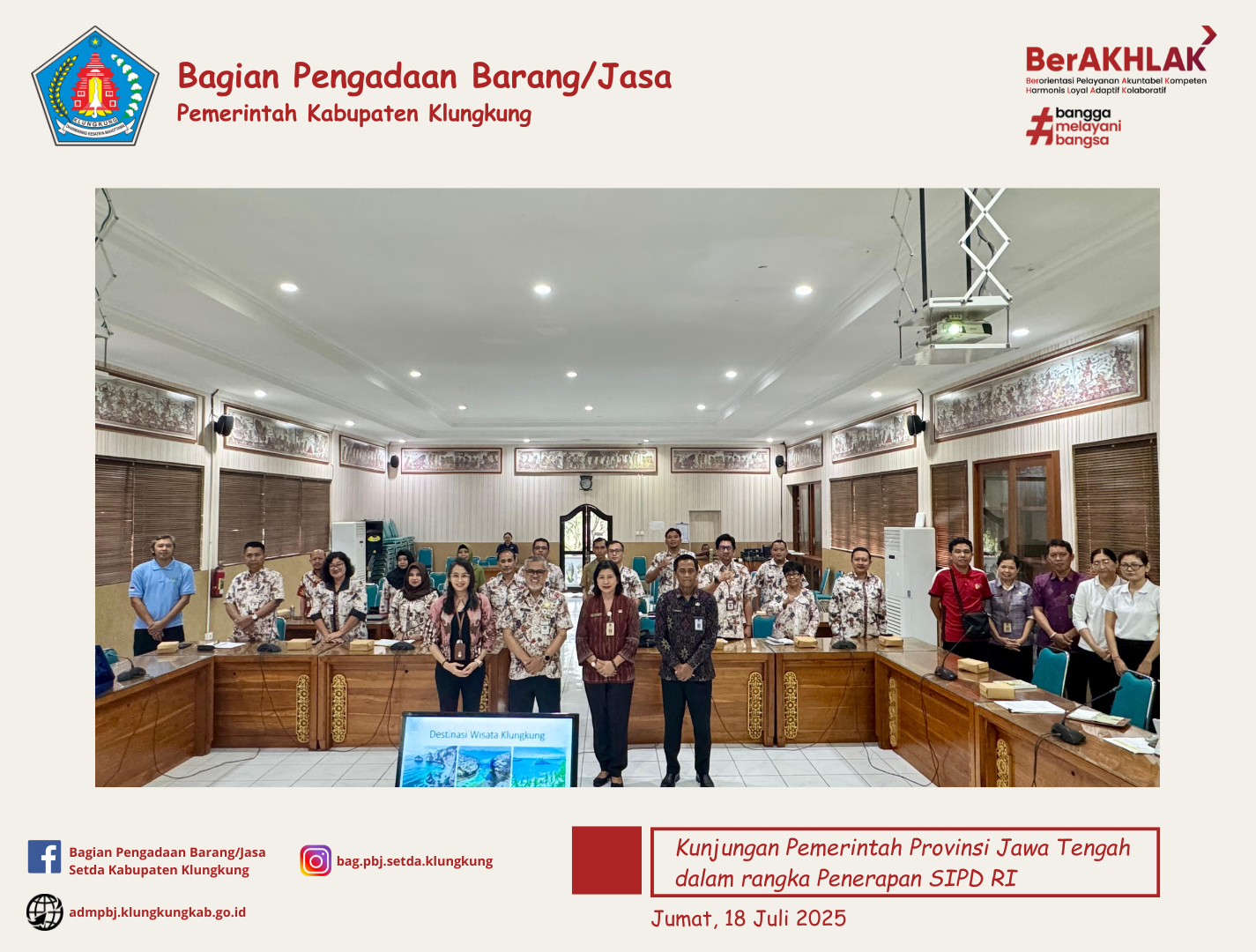 Kunjungan dari Pemerintah Provinsi Jawa Tengah Dalam Rangka Penerapan Sistem Informasi Pemerintah Daerah (SIPD)