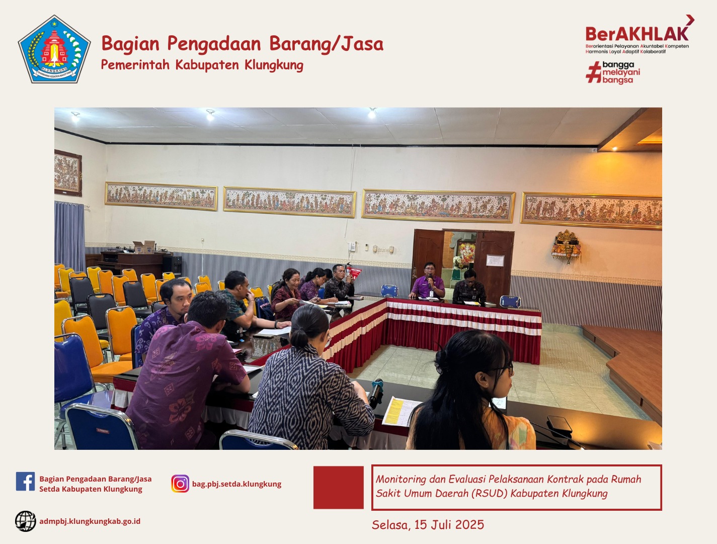 Monitoring dan Evaluasi Pelaksanaan Kontrak Tahun Anggaran 2025 pada Rumah Sakit Umum Daerah (RSUD) Kabupaten Klungkung