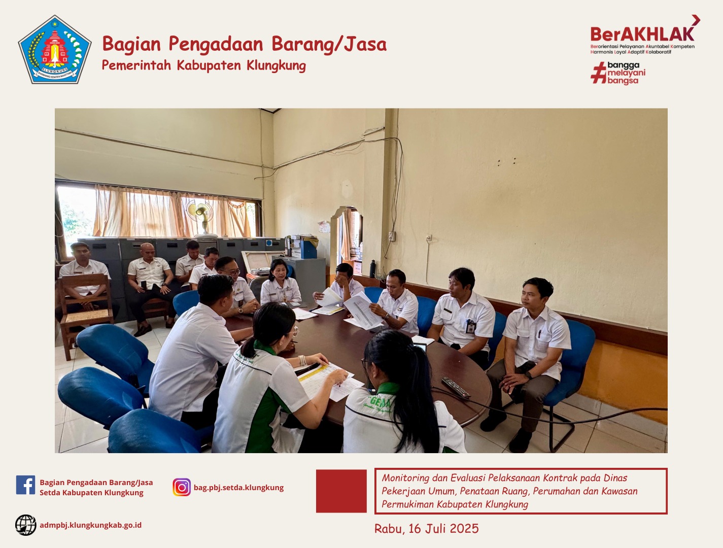 Monitoring dan Evaluasi Pelaksanaan Kontrak Tahun Anggaran 2025 pada Dinas Pekerjaan Umum, Penataan Ruang, Perumahan dan Kawasan Permukiman Kabupaten Klungkung