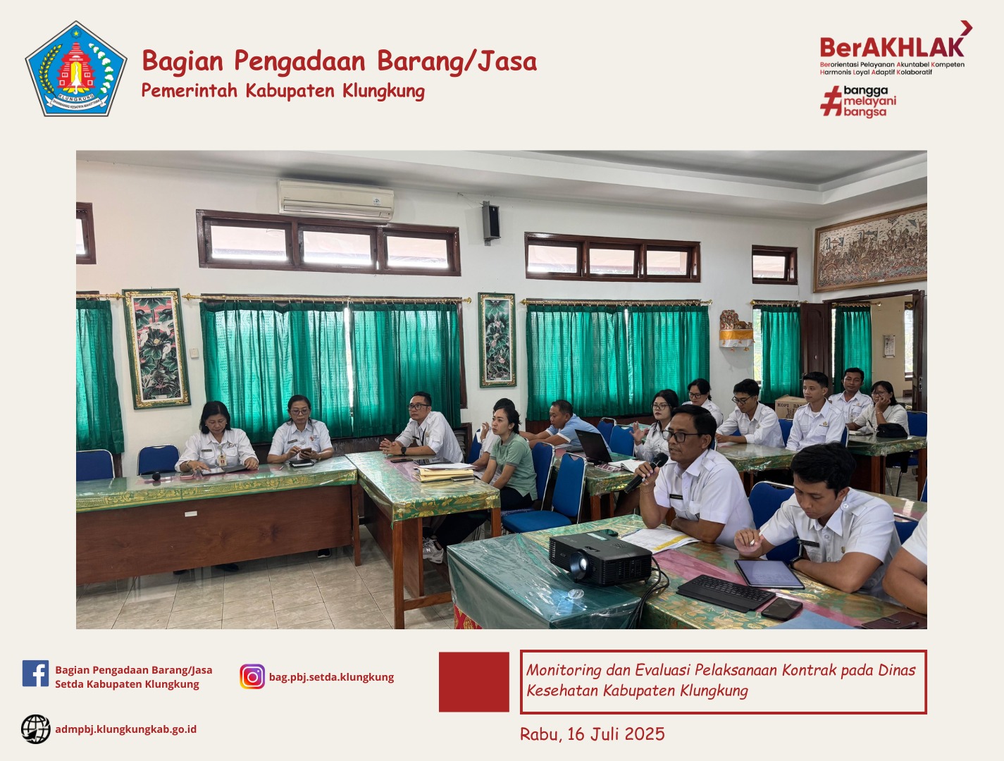 Monitoring dan Evaluasi Pelaksanaan Kontrak Tahun Anggaran 2025 pada Dinas Kesehatan Kabupaten Klungkung