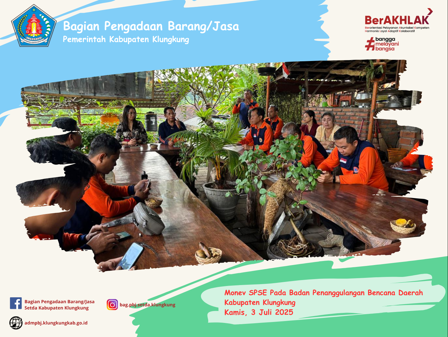 Monitoring Pelaksanaan E-Katalog Versi 5, E-Katalog Versi 6, E-Kontrak, Pencatatan Non Tender dan Pencatatan Swakelola Pada Badan Penanggulangan Bencana Daerah Kabupaten Klungkung