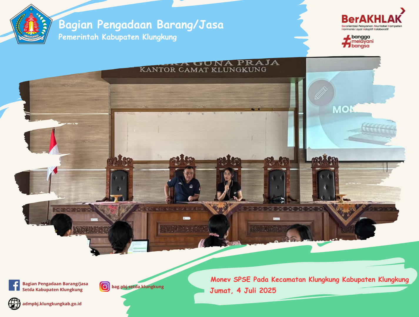 Monitoring Pelaksanaan E-Katalog Versi 5, E-Katalog Versi 6, E-Kontrak, Pencatatan Non Tender dan Pencatatan Swakelola Pada Kecamatan Klungkung Kabupaten Klungkung