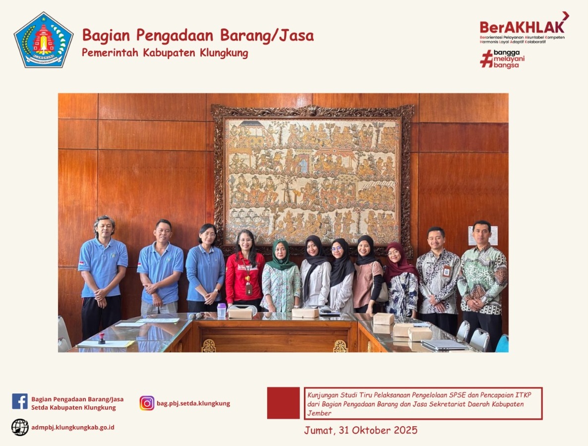 Kunjungan Dari Bagian Pengadaan Barang dan Jasa Sekretariat Daerah Kabupaten Jember