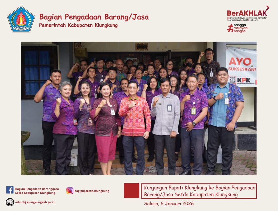 Kunjungan Bupati Klungkung Ke Bagian Pengadaan Barang/Jasa Sekretariat Daerah Kabupaten klungkung