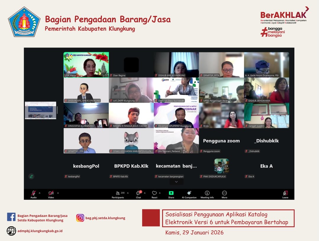 Sosialisasi Penggunaan Aplikasi Katalog Elektronik Versi 6 Untuk Pembayaran Bertahap Secara Daring Melalui Zoom Meeting