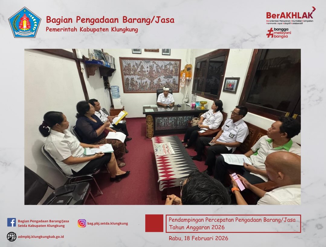 Pendampingan Percepatan Pengadaan Barang/Jasa Tahun Anggaran 2026 Yang Bertempat di Dinas Kebudayaan Kabupaten Klungkung