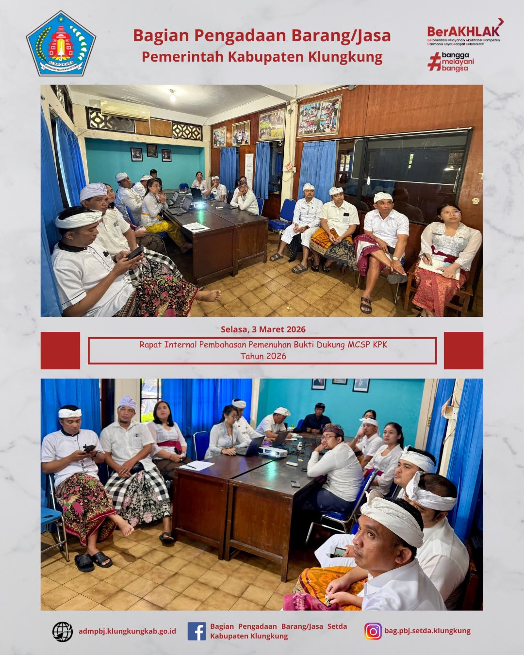 Rapat Internal Pembahasan Pemenuhan Bukti Dukung MCSP KPK Tahun 2026 Yang Bertempat di Ruang Rapat Bagian Pengadaan Barang/Jasa Setda Kabupaten Klungkung