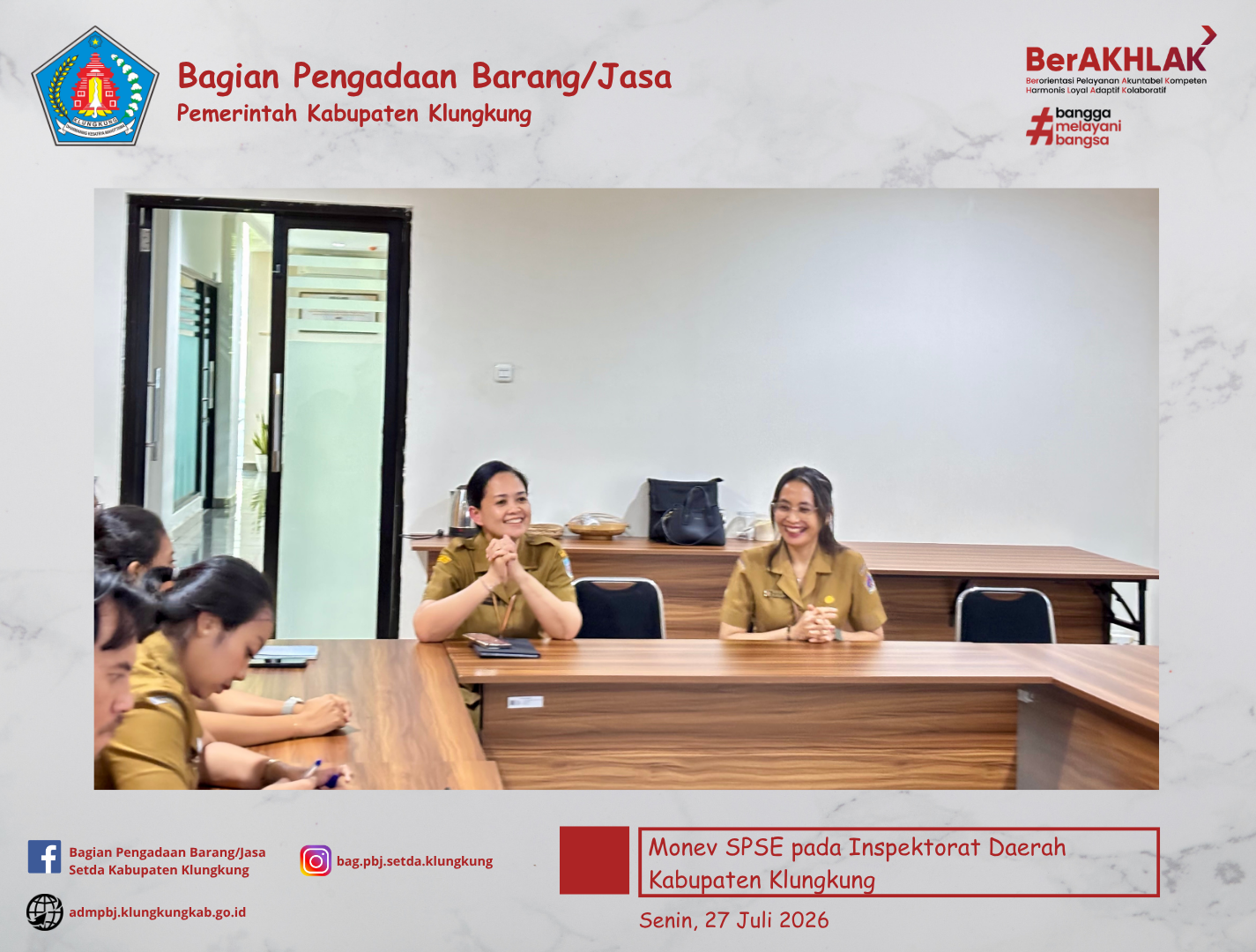 Monitoring Pelaksanaan SPSE dan Sistem Pendukungnya (E-Katalog Versi 6, E-Kontrak, Pencatatan Non Tender dan Pencatatan Swakelola) pada Inspektorat Daerah Kabupaten Klungkung
