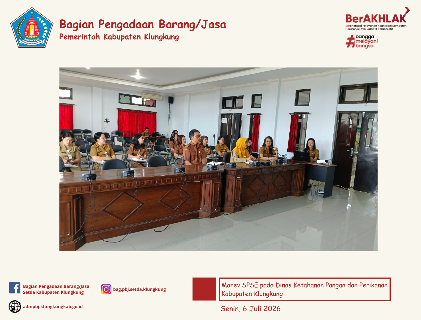 Monitoring Pelaksanaan SPSE dan Sistem Pendukungnya (E-Katalog Versi 6, E-Kontrak, Pencatatan Non Tender dan Pencatatan Swakelola) pada Dinas Ketahanan Pangan dan Perikanan