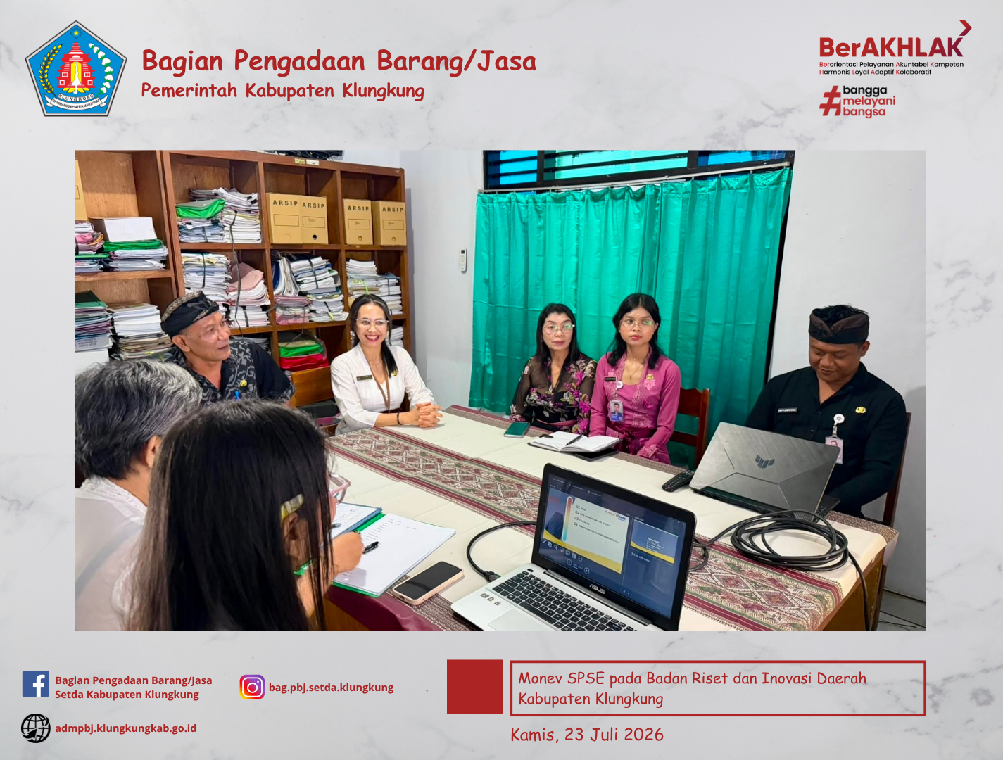 Monitoring Pelaksanaan SPSE dan Sistem Pendukungnya (E-Katalog Versi 6, E-Kontrak, Pencatatan Non Tender dan Pencatatan Swakelola) pada Badan Riset dan Inovasi Daerah Kabupaten Klungkung