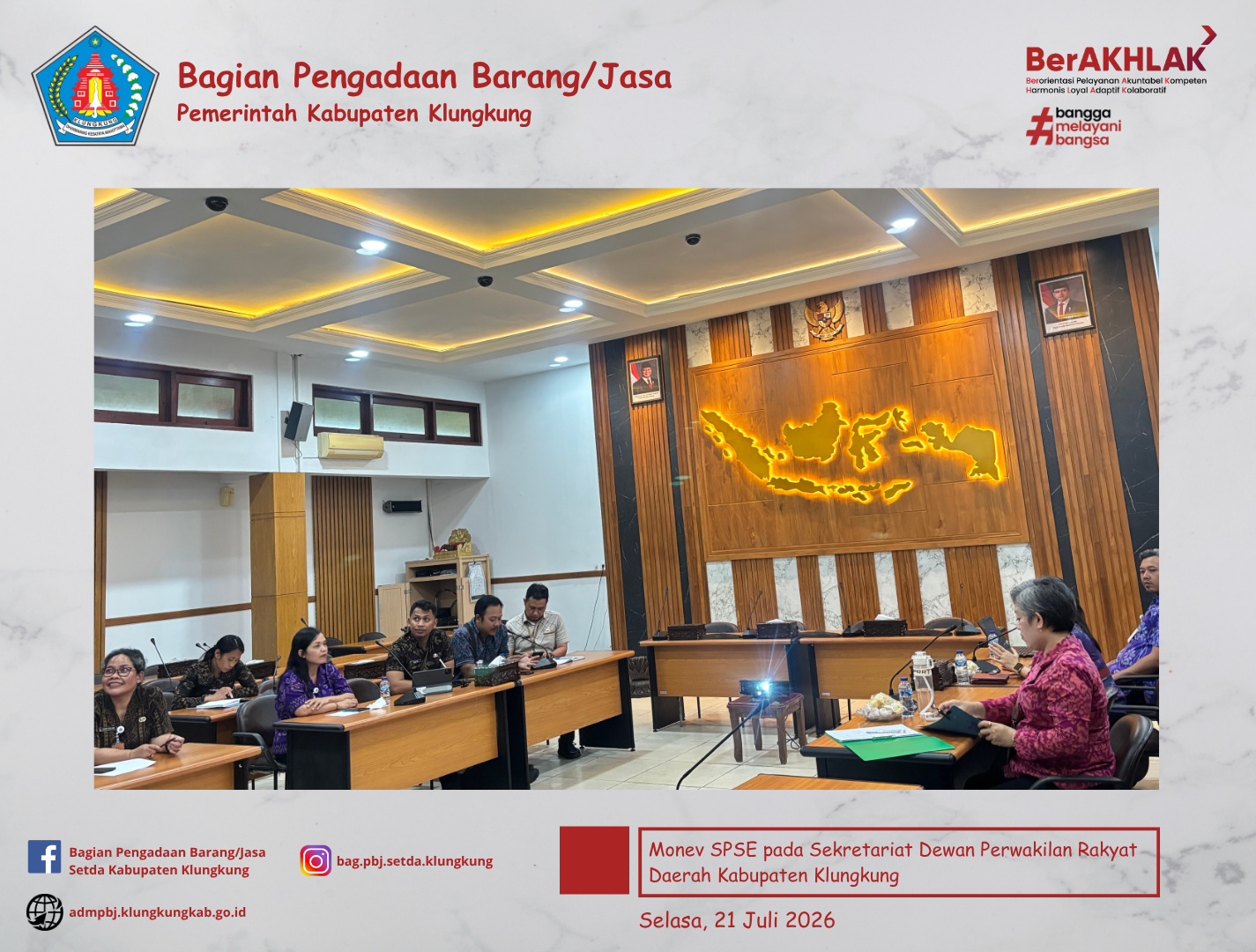Monitoring Pelaksanaan SPSE dan Sistem Pendukungnya (E-Katalog Versi 6, E-Kontrak, Pencatatan Non Tender dan Pencatatan Swakelola) pada Sekretariat Dewan Perwakilan Rakyat Daerah Kabupaten Klungkung