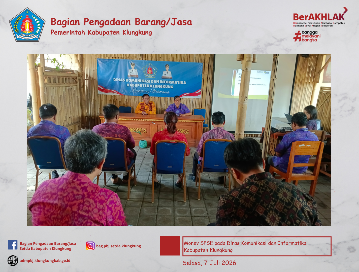 Monitoring Pelaksanaan SPSE dan Sistem Pendukungnya (E-Katalog Versi 6, E-Kontrak, Pencatatan Non Tender dan Pencatatan Swakelola) pada Dinas Komunikasi dan Informatika Kabupaten Klungkung