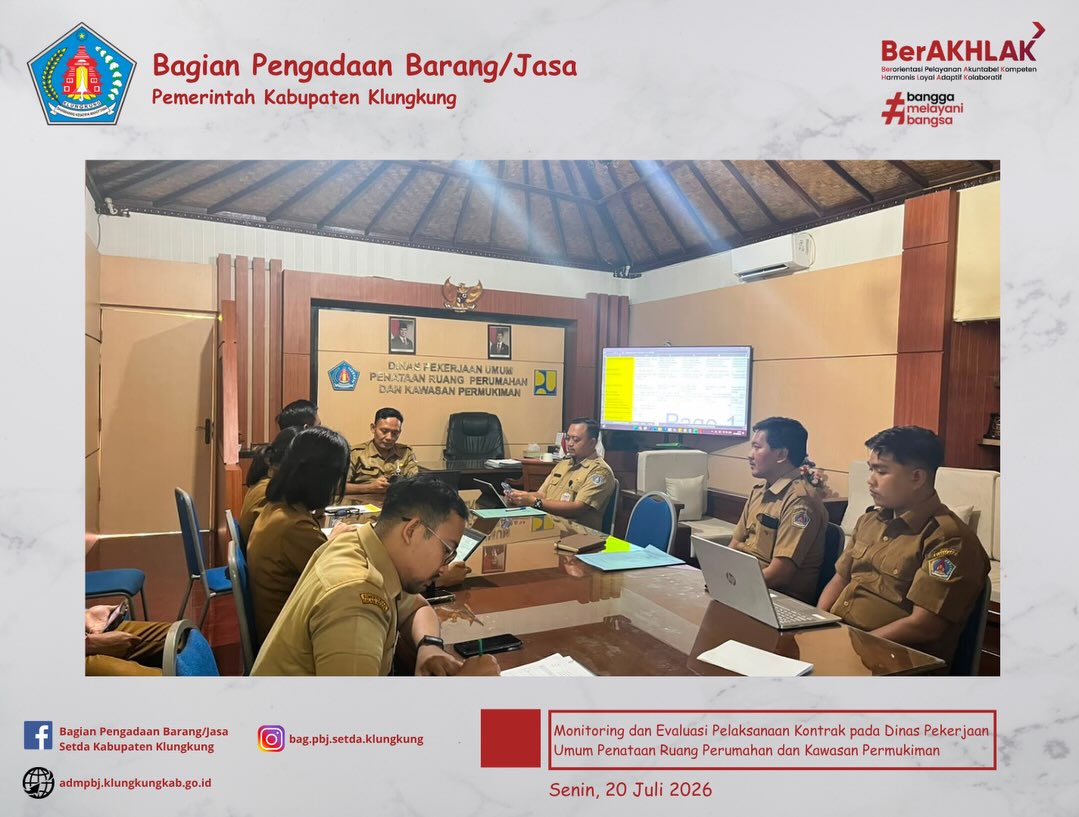 Monitoring dan Evaluasi Pelaksanaan Kontrak pada Dinas Pekerjaan Umum Penataan Ruang Perumahan dan Kawasan Permukiman